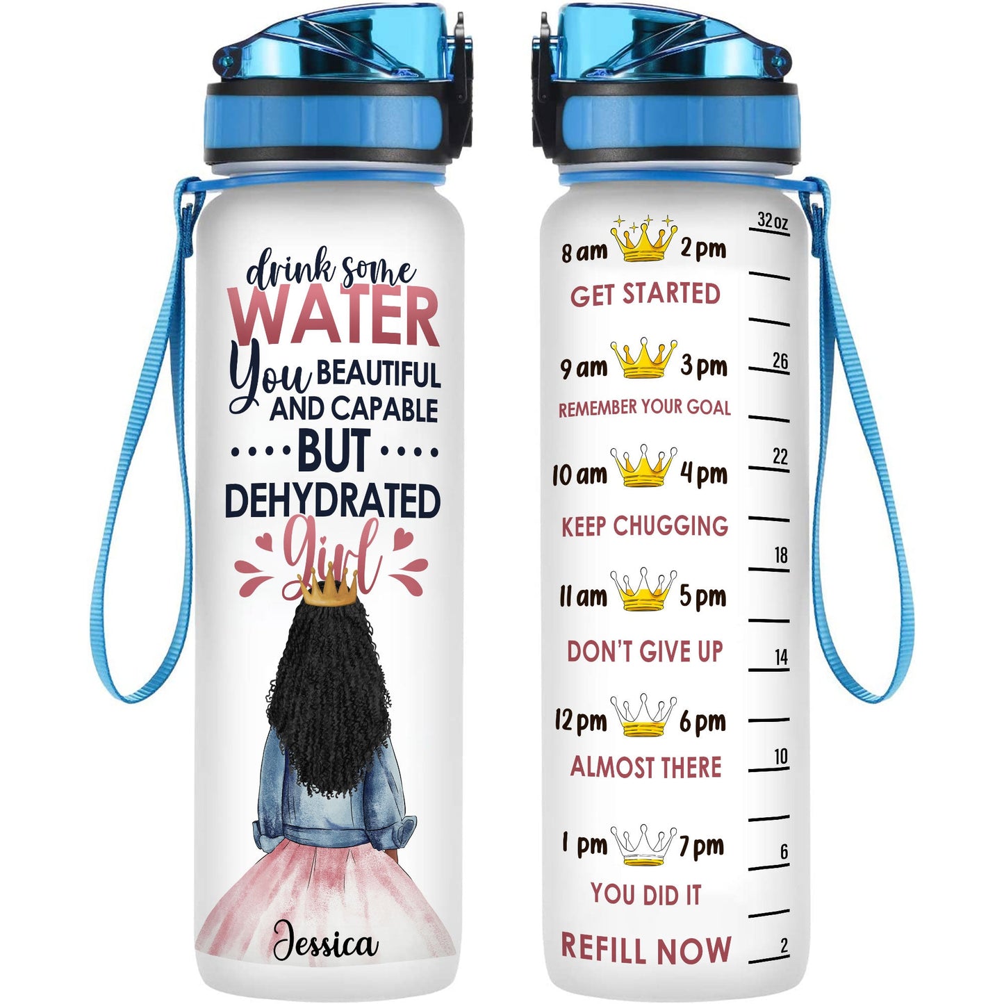 Drink Some Water Girl - Personalized Water Bottle With Time Marker - Birthday, Funny Gift For Little Girls, Daughters, Granddaughters, Nieces