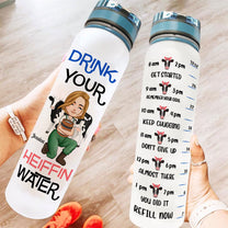 Drink Your Heiffin Water - Personalized Water Bottle With Time Marker - Birthday, Motivation Gift For Her, Girl, Woman, Farmer