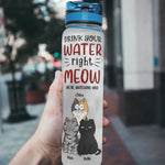Drink Your Water Right Meow - Personalized Water Bottle With Time Marker