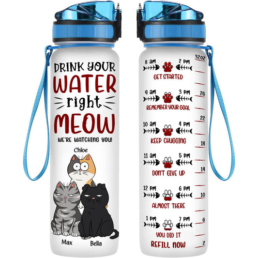 Drink Your Water Right Meow - Personalized Water Bottle With Time Marker