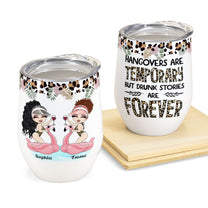 Drunk Stories Are Forever Leopard Design  - Personalized Wine Tumbler - Birthday Gift For Besties, Soul Sisters, Sistas, BFF, Friends
