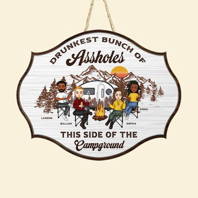Drunkest Bunch Of Assholes - Personalized Custom Shaped Wood Sign