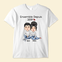 Ensemble Depuis - Personalized Shirt - Anniversary, Valentine's Day Gift For Spouse, Husband, Wife, Lovers, Girlfriend, Boyfriend