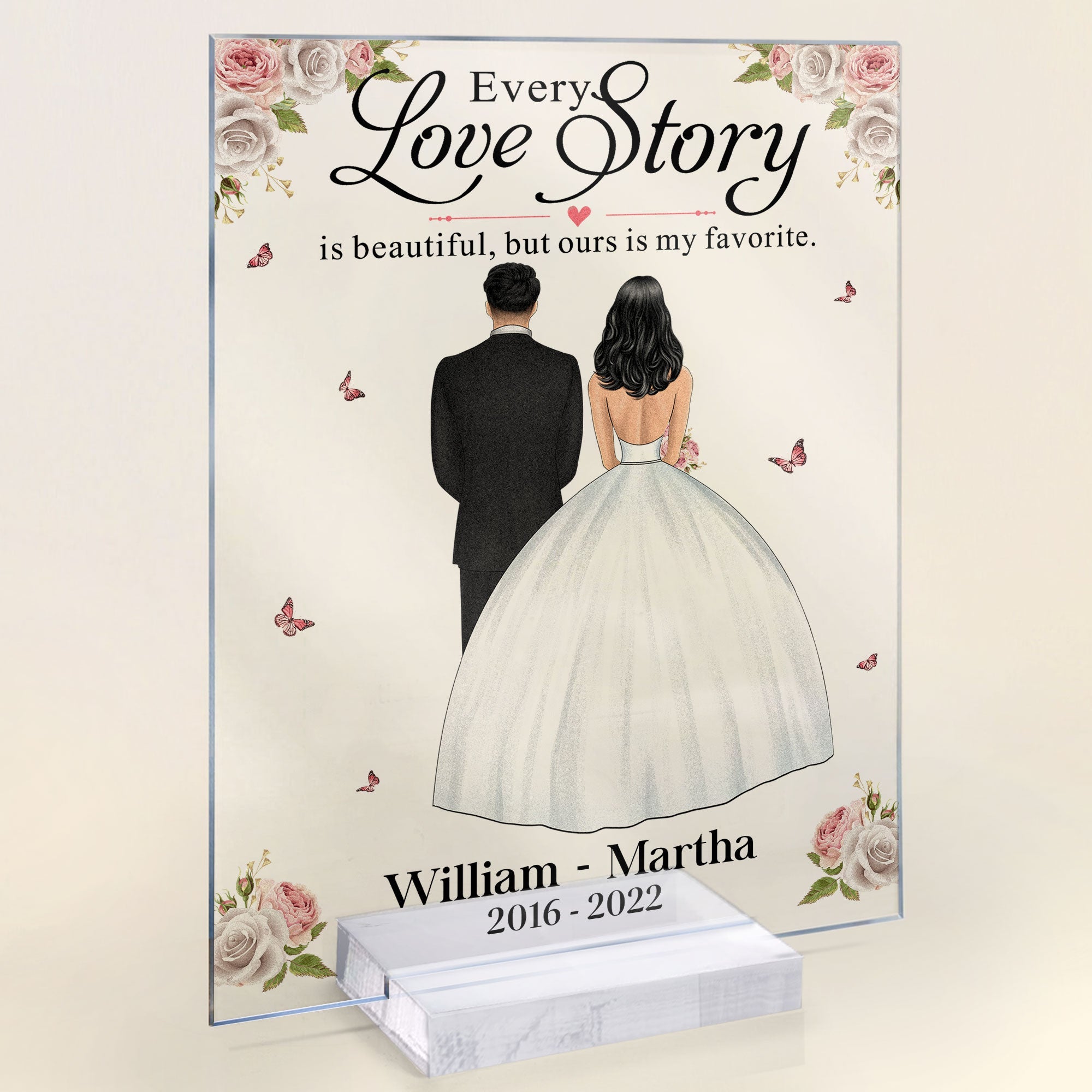 Every Love Story Is Beautiful, But Ours Is My Favorite - Personalized Acrylic Plaque - Wedding, Anniversary, Memorial Gift For Husband, Wife