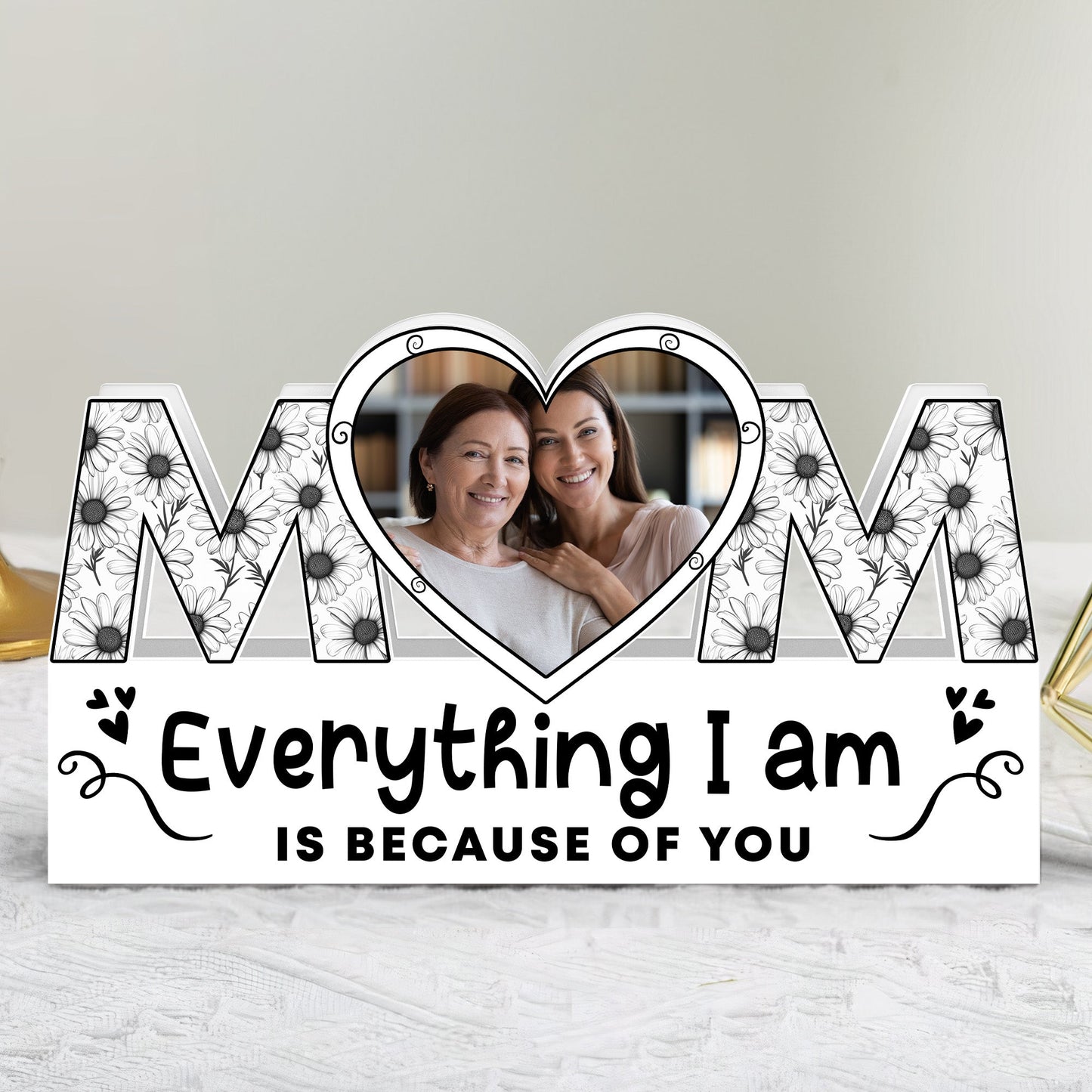 Everything I Am Is Because Of You Mothers Day Gift - Custom Shape Photo Light Box