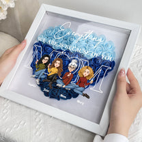 Everything We Are Is Because Of You - Personalized Flower Shadow Box