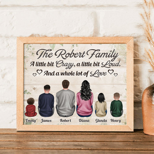 Family - A Whole Lot Of Love - Personalized Poster - Birthday Gift For Family Members