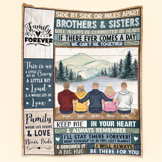 Family Forever - Personalized Blanket - Christmas, New Year Gift For Sisters, Brothers, Sibling
