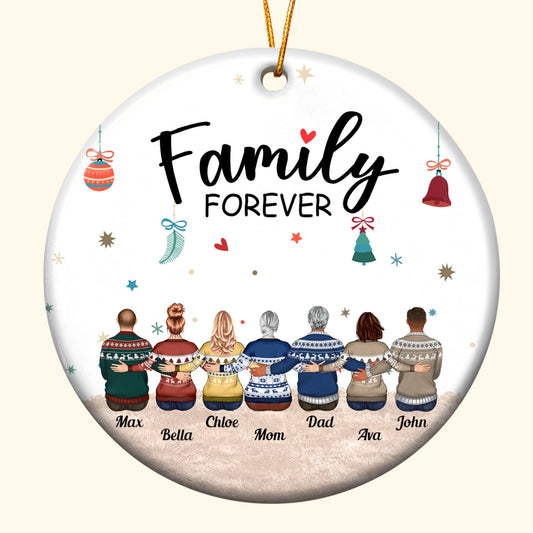 Family Forever - Personalized Ceramic Ornament - Christmas Gift For Family Members, Dad, Mom, Appreciate Gift