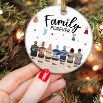 Family Forever - Personalized Ceramic Ornament - Christmas Gift For Family Members, Dad, Mom, Appreciate Gift