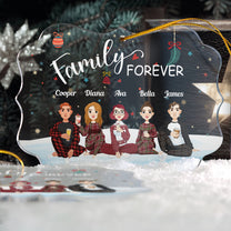 Family Forever (New Version) - Personalized Acrylic Ornament