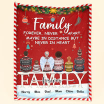 Family Is Never Apart In Heart - Personalized Blanket