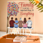 Family Is Not An Important Thing, It's Everything - Personalized Acrylic Plaque