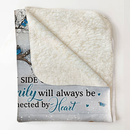 Family Will Always Connected By Heart - Personalized Memory Blanket