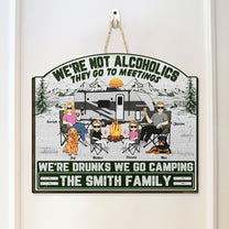 Family & Dogs We're Not Alcoholics They Go To Meetings - Personalized Custom Shaped Wood Sign