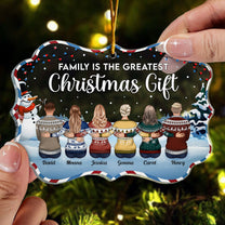 Family Is The Greatest Christmas Gift - Personalized Acrylic Ornament