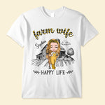 Farm Wife, Happy Life - Personalized Shirt - Birthday Gift For Farmer, Farm Lady