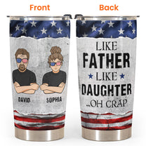 Father And Daughter - Personalized Tumbler Cup - Birthday, Father's Day Gift For Father, Dad, Papa, Grandpa