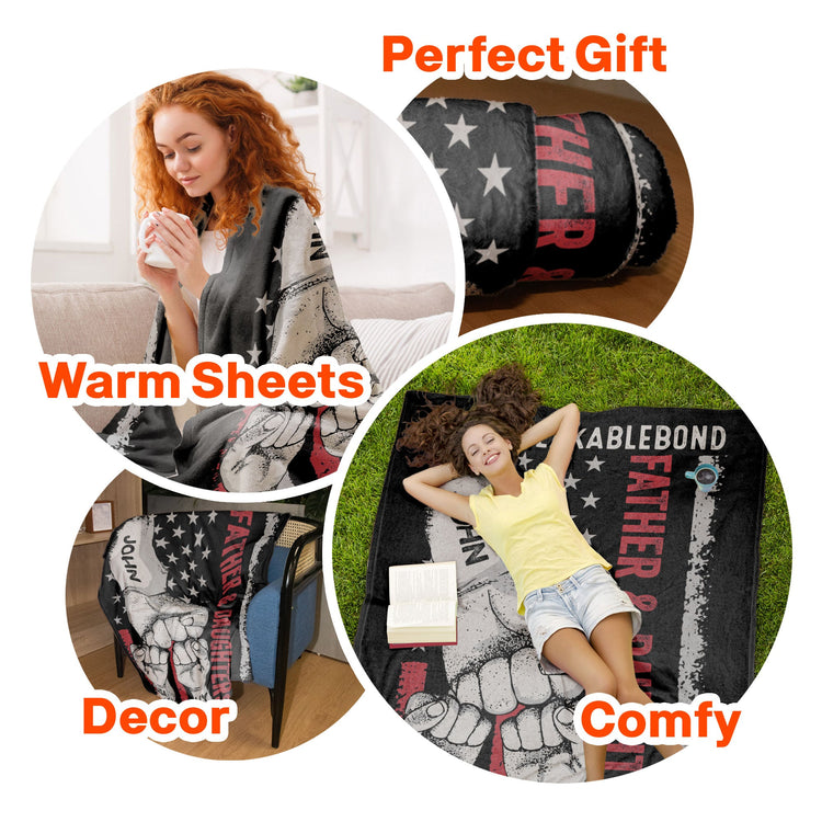 Father And Daughter Unbreakable Bond - Personalized Blanket - Birthday Gift For Father, Dad - Gift From Son, Daughter, Wife