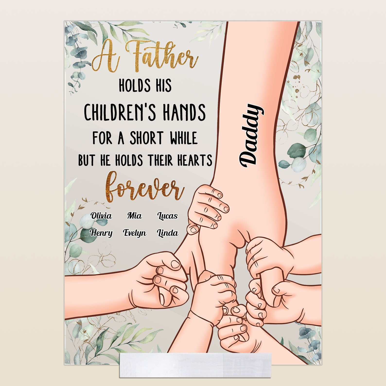 Father Holds Children's Hearts Forever - Personalized Acrylic Plaque