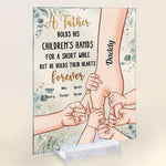 Father Holds Children's Hearts Forever - Personalized Acrylic Plaque