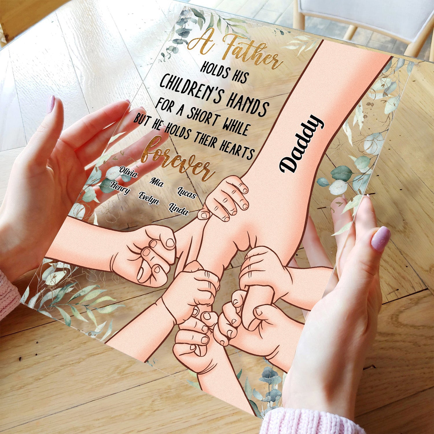 Father Holds Children's Hearts Forever - Personalized Acrylic Plaque