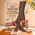 Father Holds Children's Hearts Forever - Personalized Acrylic Plaque Black Version