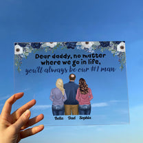 Father'll Always Be Our #1 Man - Personalized Acrylic Plaque - Father's Day, Birthday Gift For Dad, Father, Grandpa From Daughter