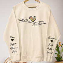 First Mom Now Grandma Custom Names On Sleeve - Personalized Sweatshirt