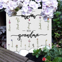 First Mom Now Grandma - Personalized Garden Stone