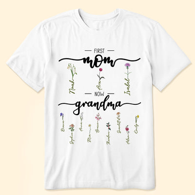 First Mom Now Grandma - Personalized Shirt