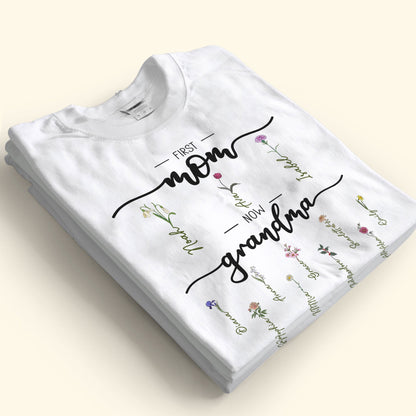 First Mom Now Grandma - Personalized Shirt
