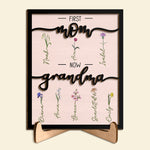 First Mom Now Grandma - Personalized 2 Layers Wooden Plaque - Gift For Mom