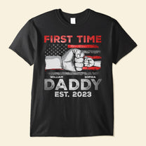 First Time Daddy - Personalized Shirt