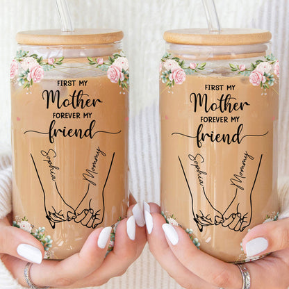 First My Mother Forever My Friend - Personalized Clear Glass Cup