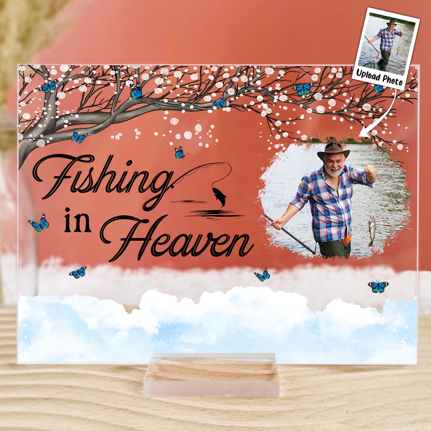 Fishing In Heaven - New Version - Personalized Acrylic Plaque