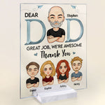 Dad - We’re Awesome Thank You - Personalized Acrylic Plaque
