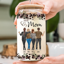 Forget Mother's Day We Love You Every Day - Personalized Clear Glass Cup