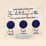 Friends Are Like Stars - Personalized Acrylic Plaque