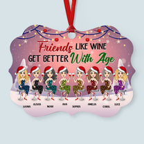 Friends Like Wine Get Better With Age - Personalized Aluminum Ornament - Christmas Gift For Besties