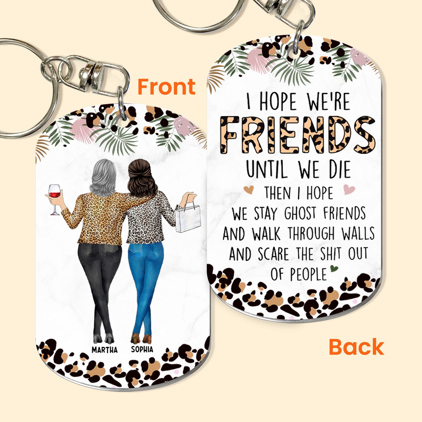 Friendship I Hope We Are Friends Funny - Personalized Keychain