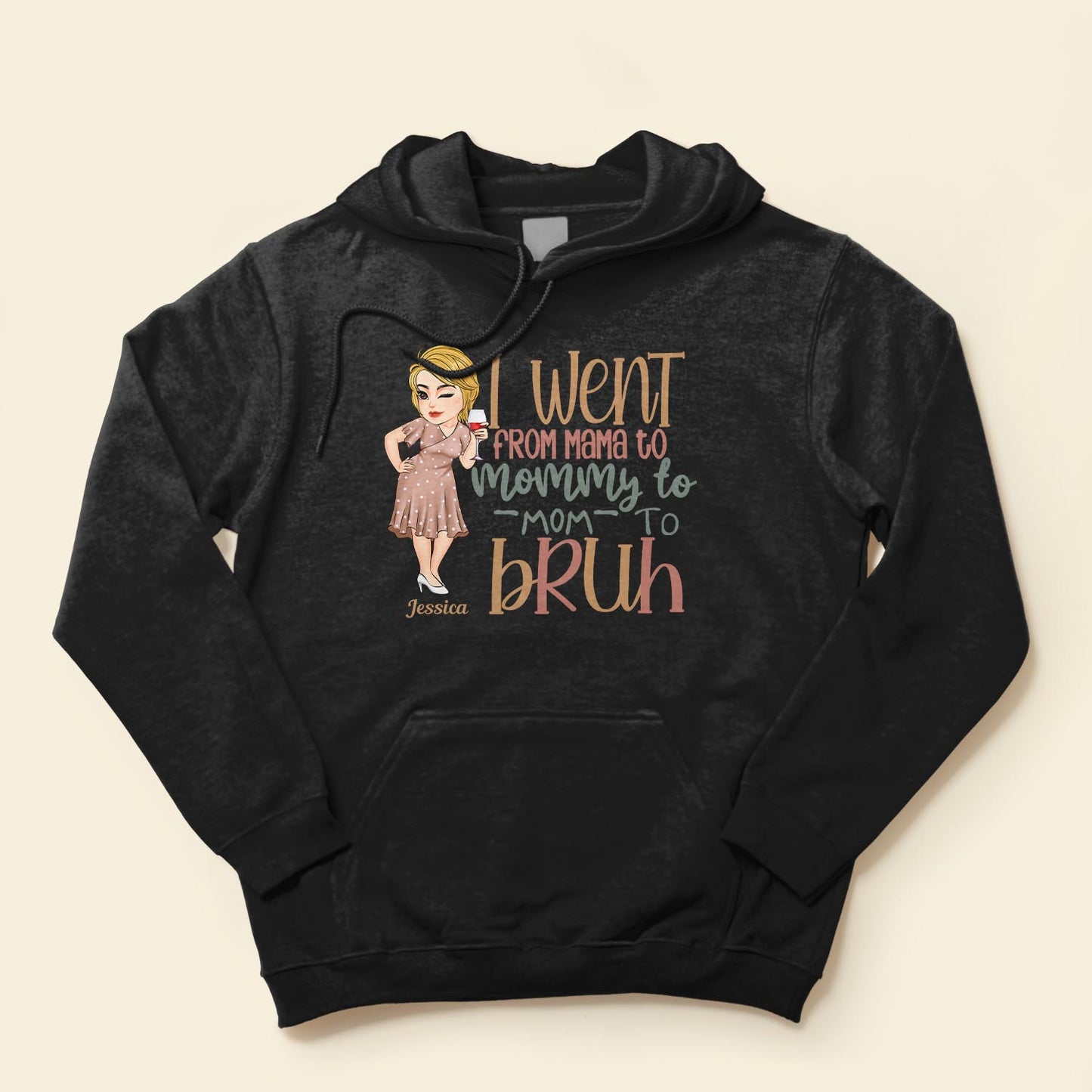From Mama To Mommy To Mom To Bruh - Personalized Shirt - Birthday, Funny, Mother's Day Gift For Mom, Mother, Wife, Grandma, Nana