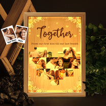 From Our First Kiss Till Our Last Breath - Personalized Photo Frame Light Box