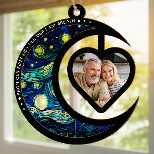 From Our First Kiss Till Our Last Breath - Personalized Photo Suncatcher Ornament