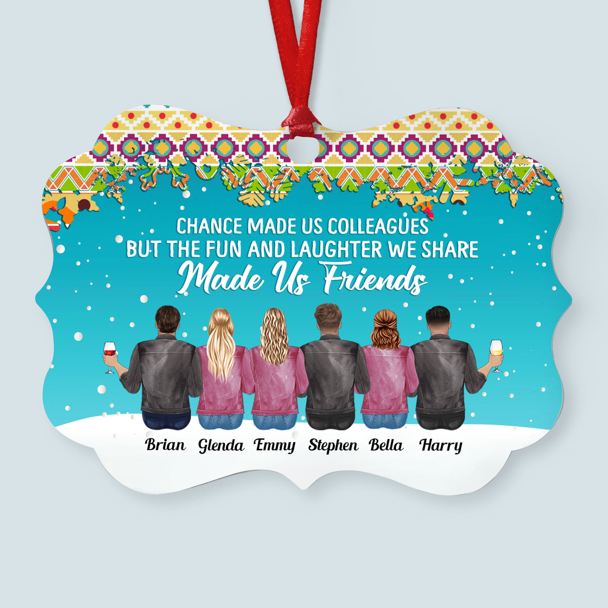 Fun And Laughter Made Us Friends - Personalized Aluminum Ornament - Christmas Gift For Work Friends.