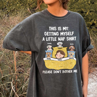 Getting Myself A Little Nap Shirt - Personalized Comfort Tee