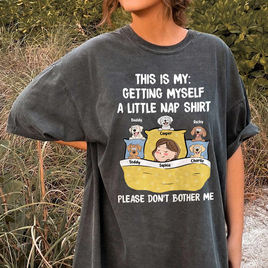 Getting Myself A Little Nap Shirt - Personalized Comfort Tee