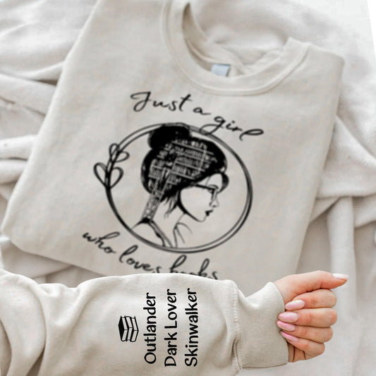 Gift For Her Just A Girl Who Loves Books - Personalized Sweatshirt