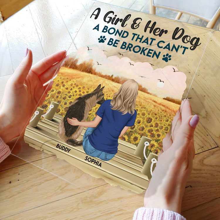 Girl And Her Dog A Bond That Can't Be Broken - Personalized Acrylic Plaque