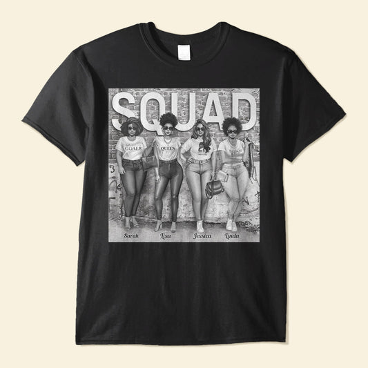 Girl Squad - Personalized Shirt - Birthday Gift Friendship Gift For Besties, Sisters, Colleagues